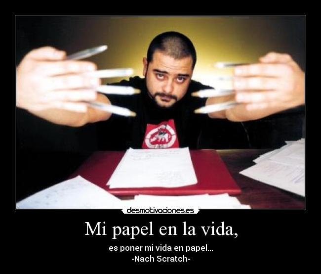 Mi papel en la vida, -