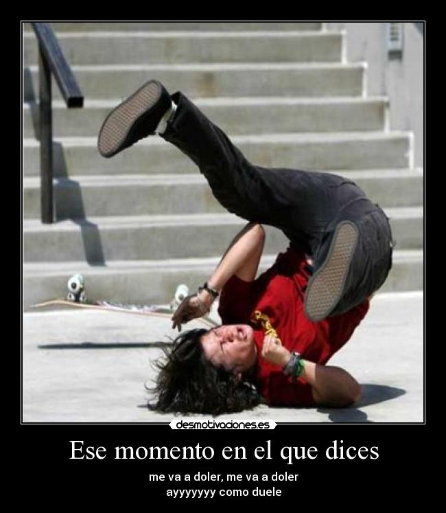Ese momento en el que dices - 