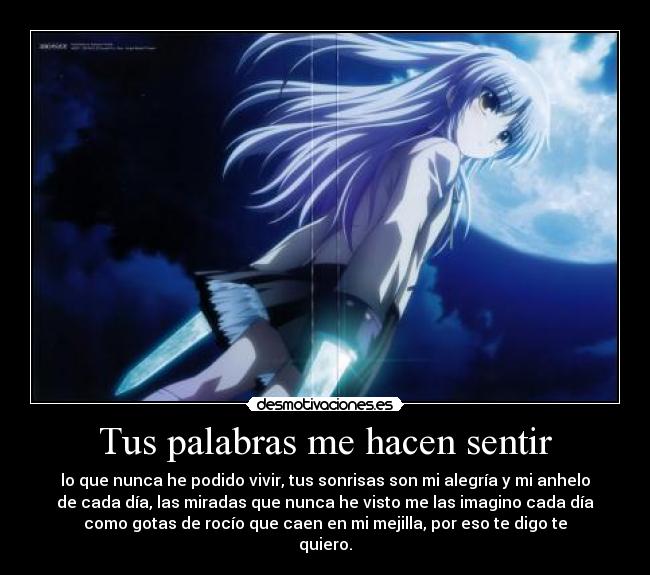 Tus palabras me hacen sentir - 