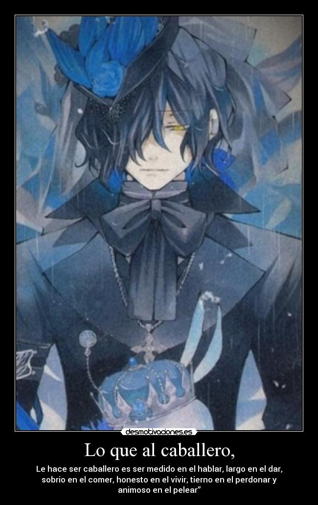 Lo que al caballero, -