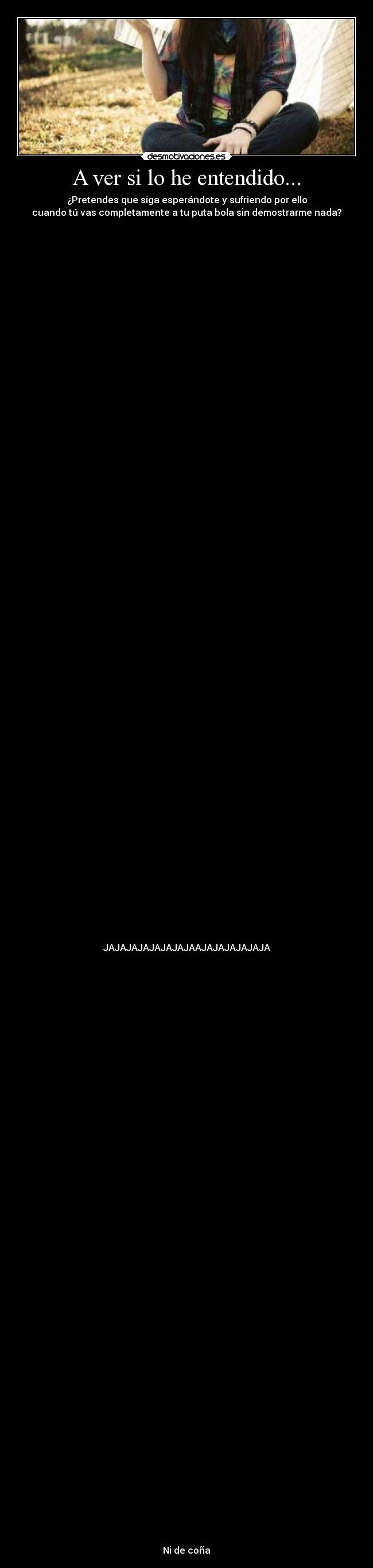 A ver si lo he entendido... -