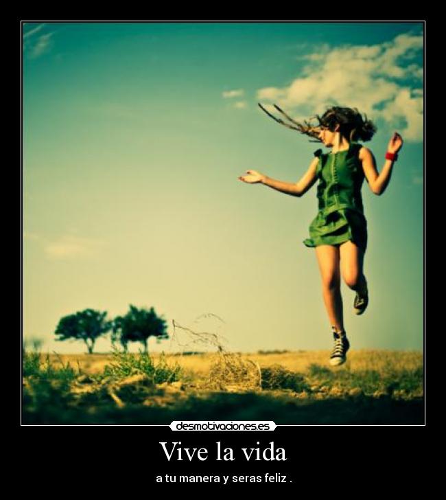 Vive la vida - 