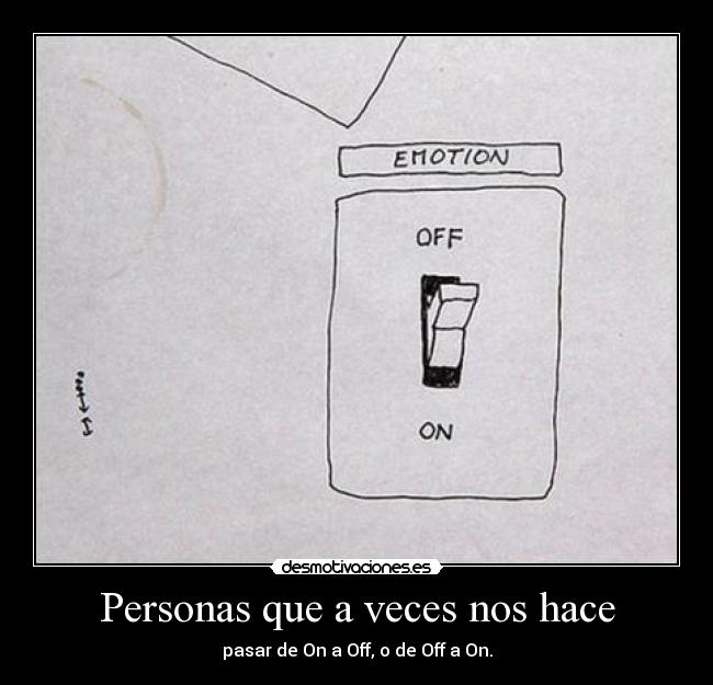 Personas que a veces nos hace -