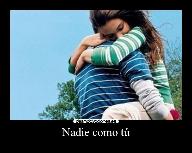 Nadie como tú - 
