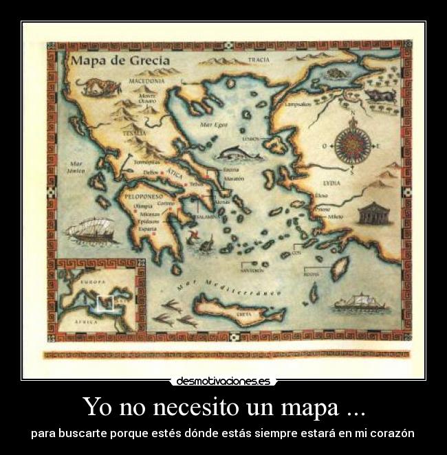 Yo no necesito un mapa ... - 