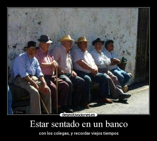 Estar sentado en un banco - 