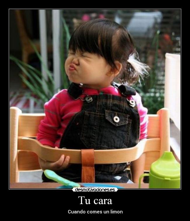 Tu cara - Cuando comes un limon