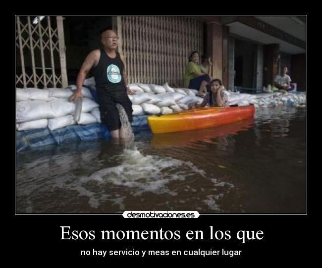 Esos momentos en los que - 