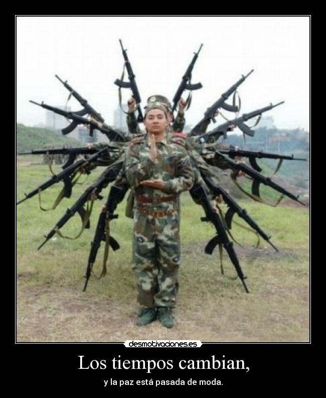 Los tiempos cambian, -