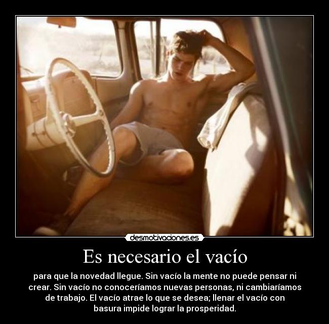 Es necesario el vacío -