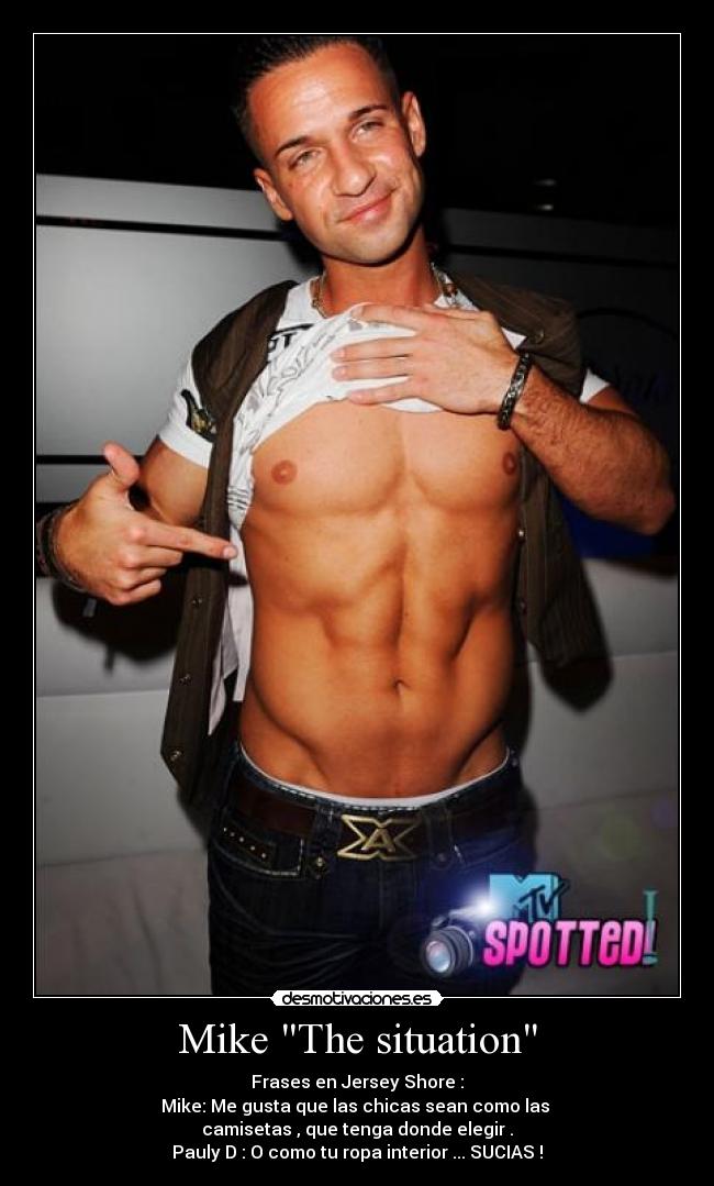 Mike The situation -