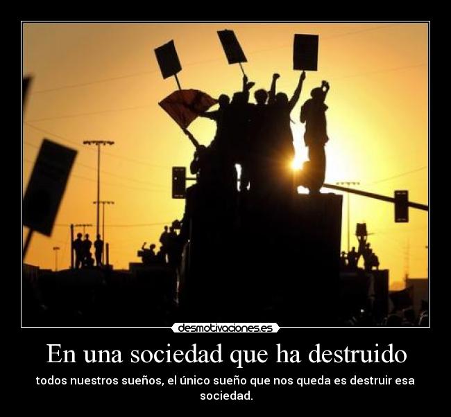 carteles sociedad sociedad que suciedad desmotivaciones