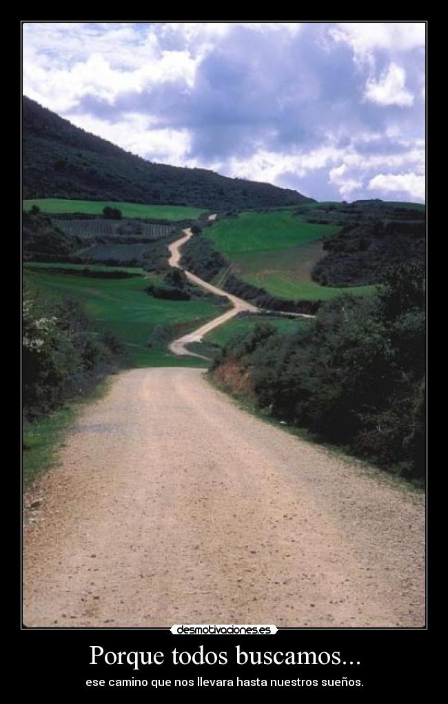 carteles elfindelinicio caminos suenos final desmotivaciones