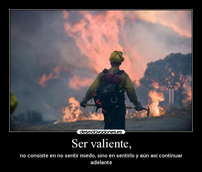 carteles bombero valentia desmotivaciones