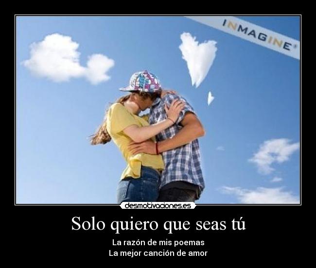Solo quiero que seas tú - La razón de mis poemas
La mejor canción de amor