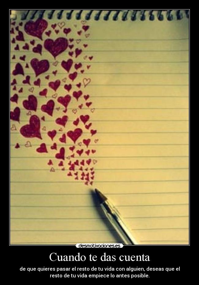 Cuando te das cuenta -