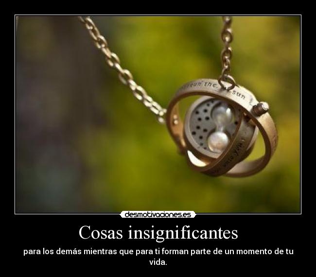 Cosas insignificantes - 