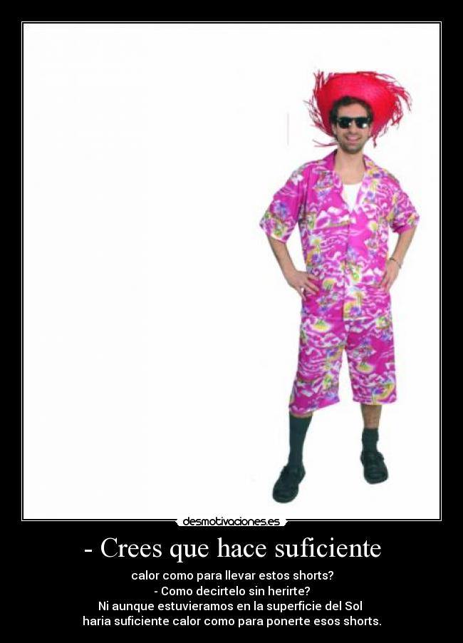 carteles calor shorts desmotivaciones