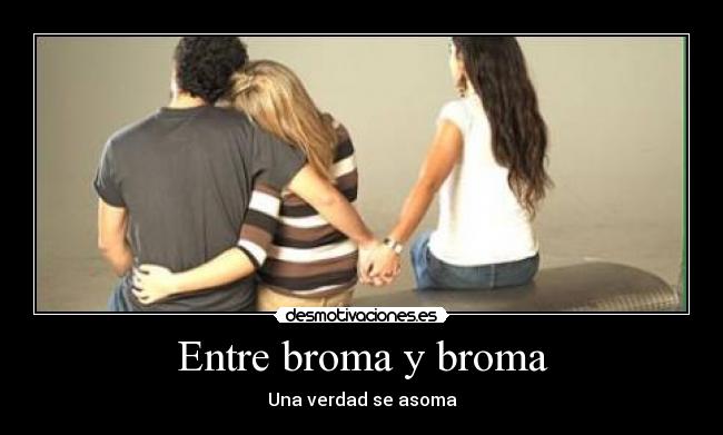 Entre broma y broma - 