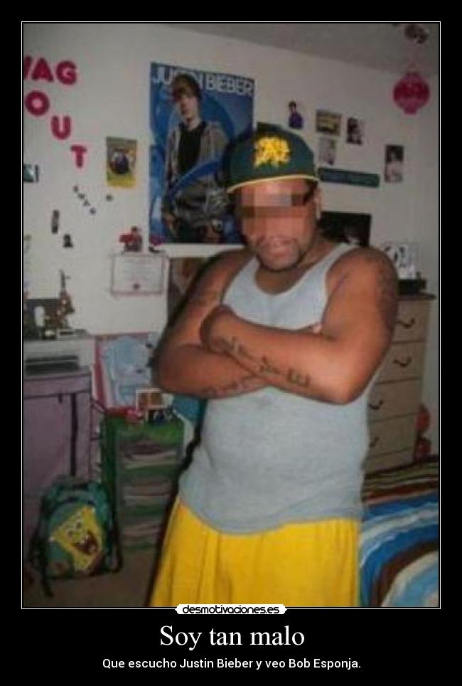 Soy tan malo - 