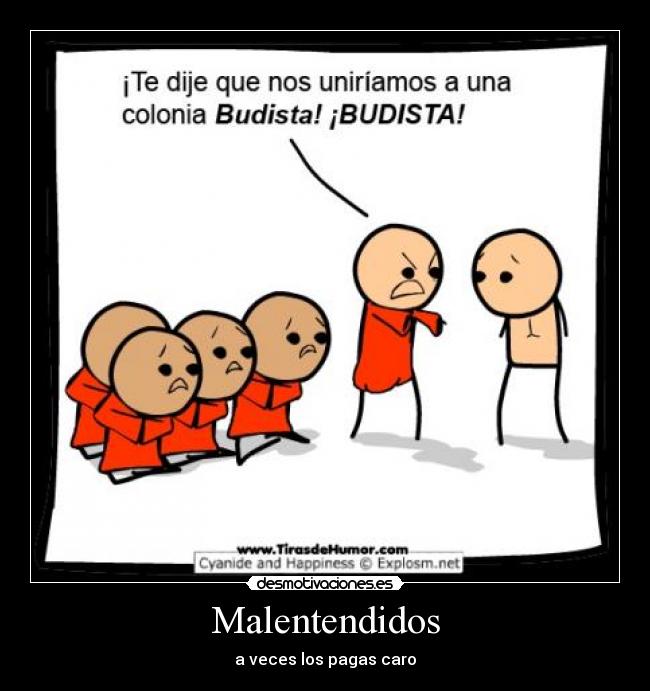 Malentendidos - a veces los pagas caro