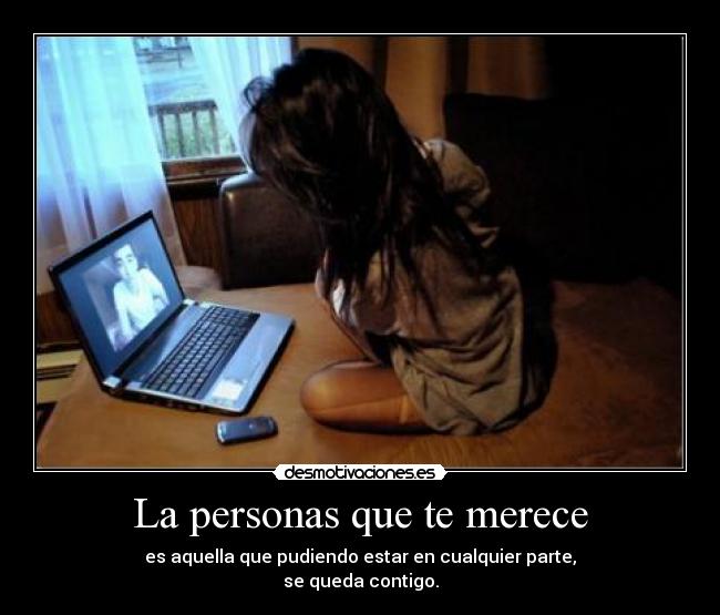 La personas que te merece - 