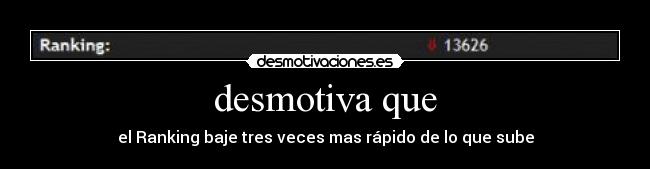 desmotiva que - 