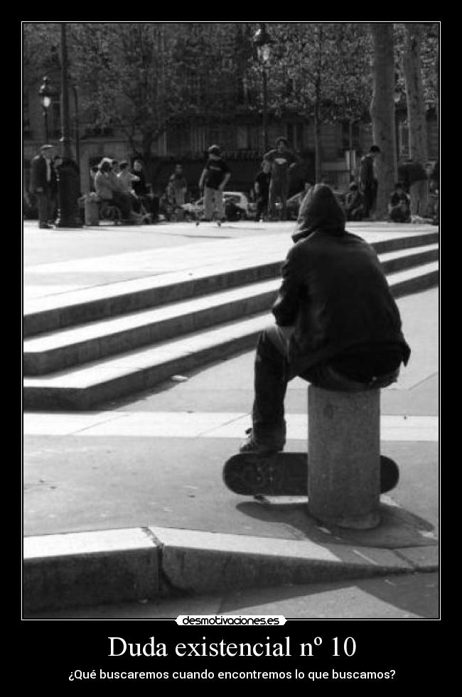Duda existencial nº 10 -