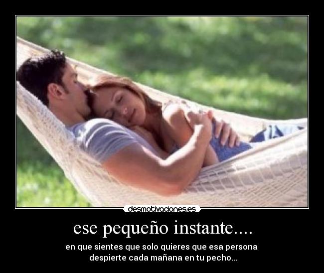 ese pequeño instante.... - 