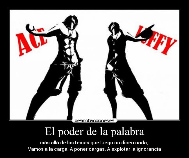 carteles ala sabeis reventar ingorantes one piece ace luffy desmotivaciones