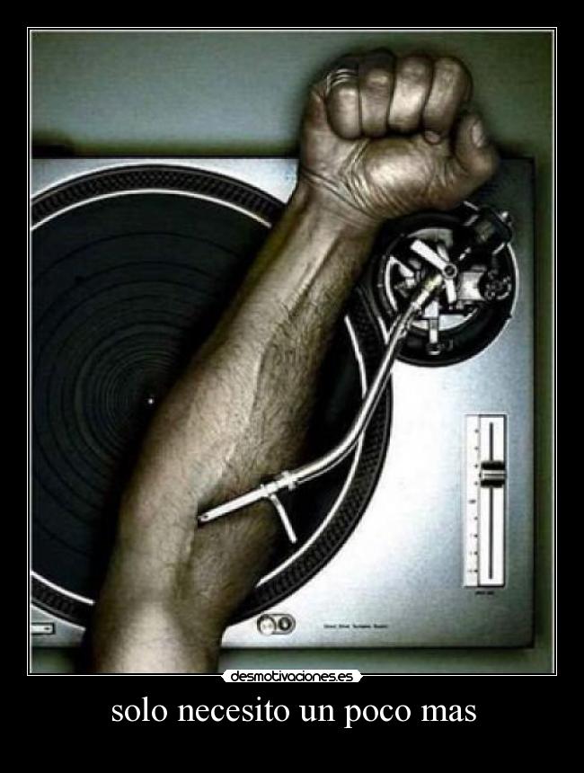 solo necesito un poco mas - 