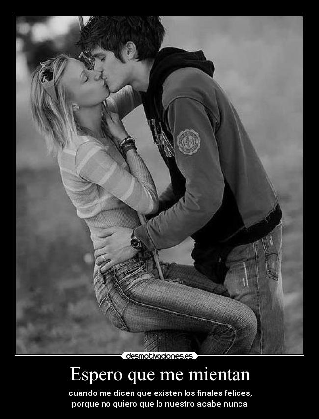 Espero que me mientan - 