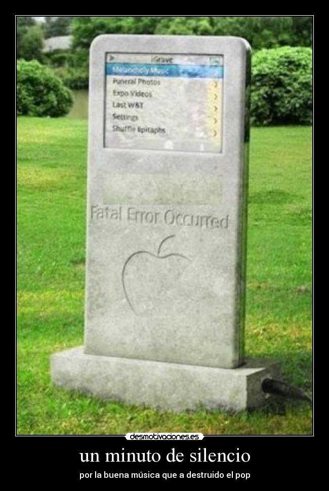 un minuto de silencio - por la buena música que a destruido el pop