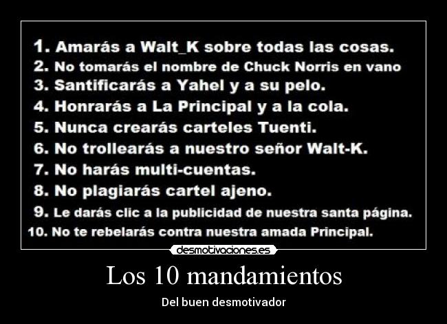 Los 10 mandamientos - Del buen desmotivador
