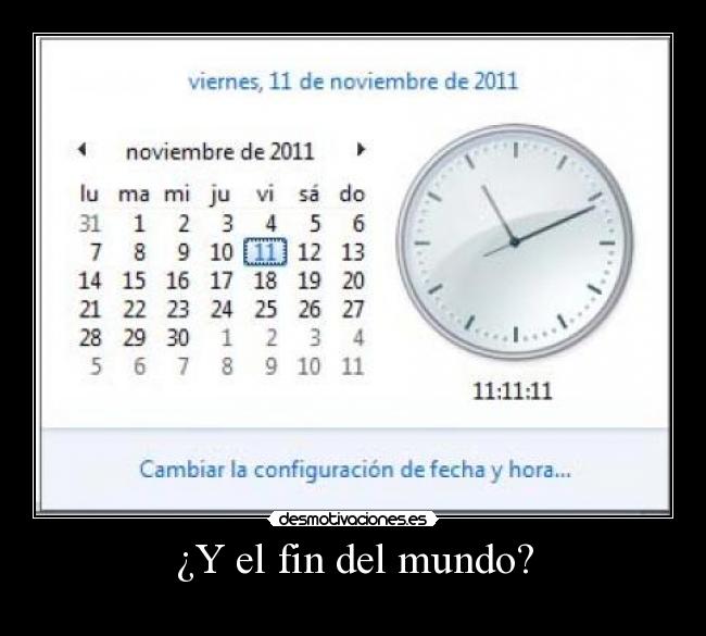 ¿Y el fin del mundo? -