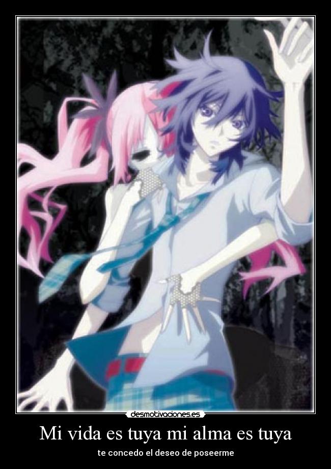 carteles vida alma vida tuya alma tuya concedo deseo poseerme desmotivaciones