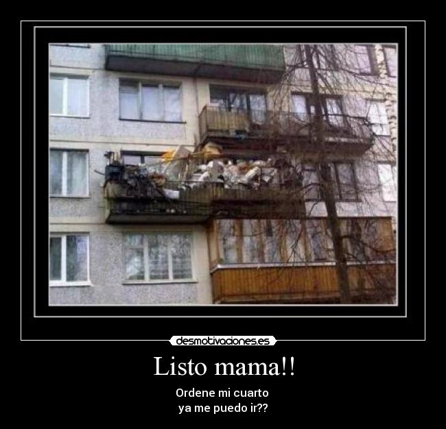 Listo mama!! -