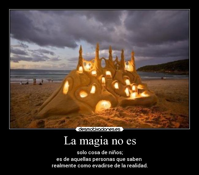 La magia no es -