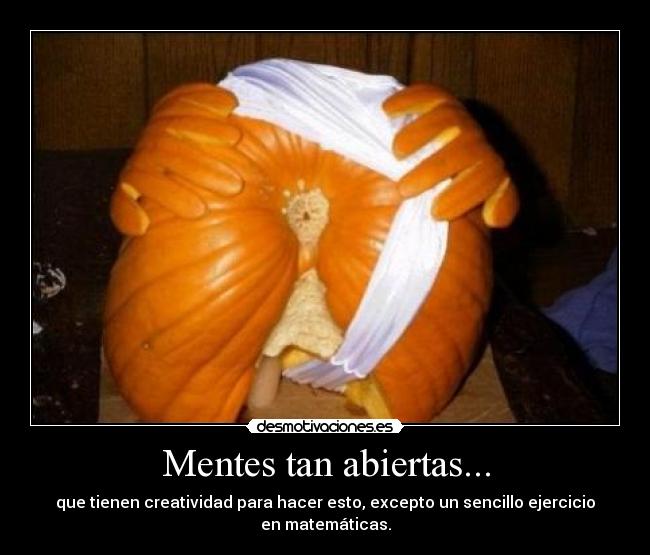 Mentes tan abiertas... - 