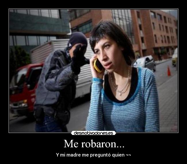 Me robaron... - 
