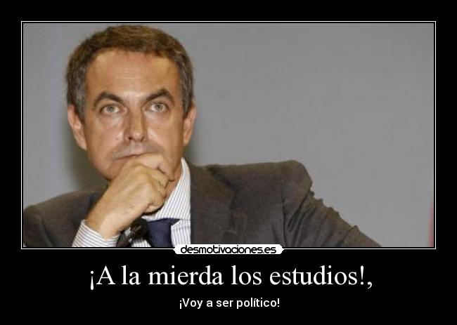 ¡A la mierda los estudios!, - 