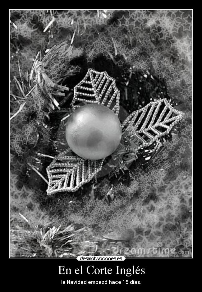 En el Corte Inglés - la Navidad empezó hace 15 días.