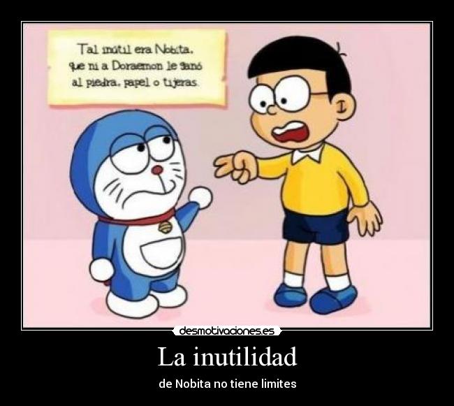 carteles doraemon nobita piedra papel tijeras gonzapipa inutil inutilidad ganar desmotivaciones