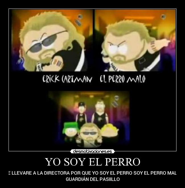 carteles soy perroo desmotivaciones