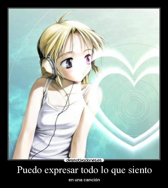 Puedo expresar todo lo que siento -