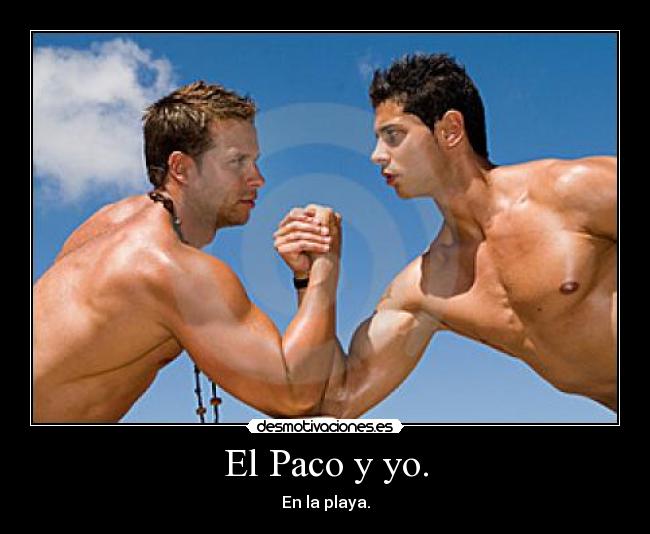 El Paco y yo. - 