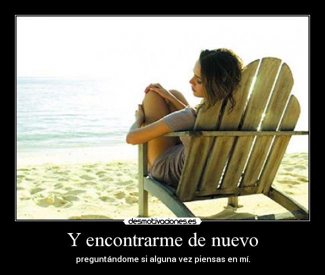 Y encontrarme de nuevo -