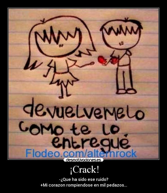 ¡Crack! -