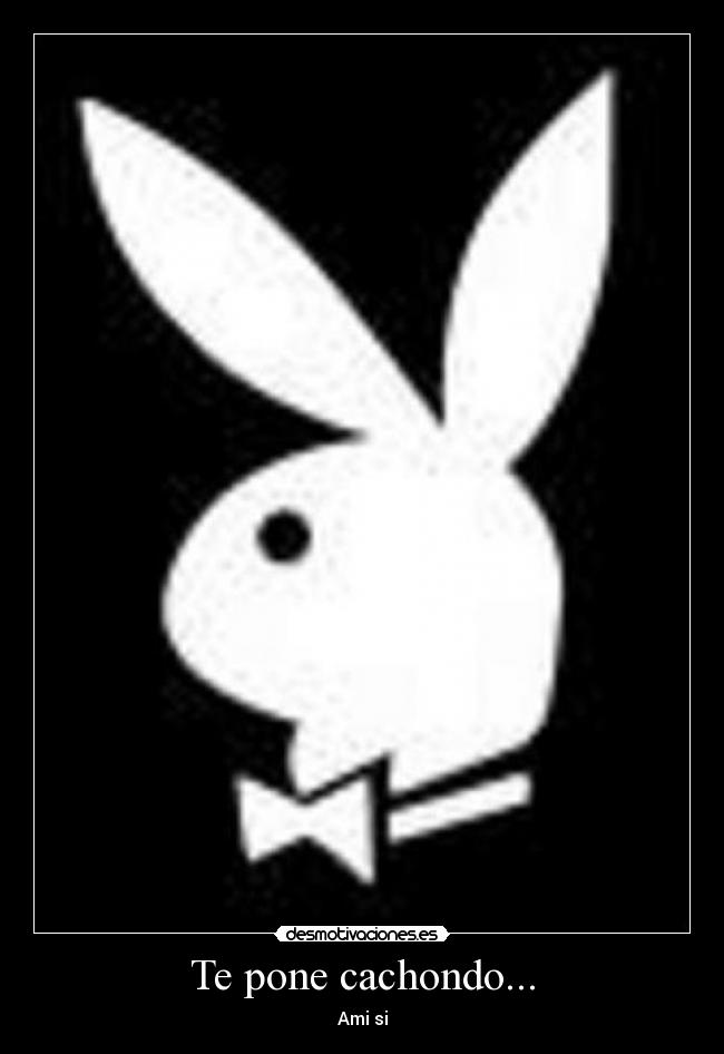 Te pone cachondo... - 