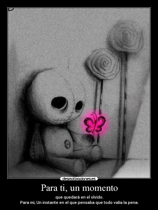 Para ti, un momento -